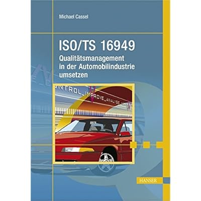 [PDF] Download ISO/TS 16949 - Qualitátsmanagement in der Automobilindustrie umsetzen Kostenlos