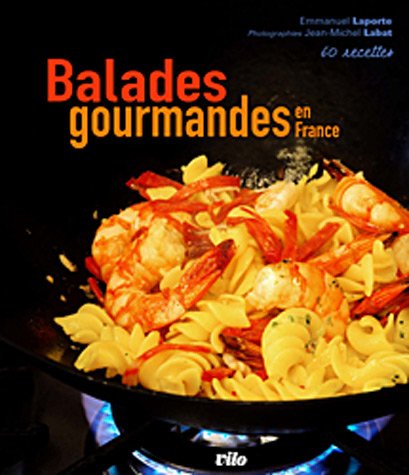couverture de : Balades gourmandes en france