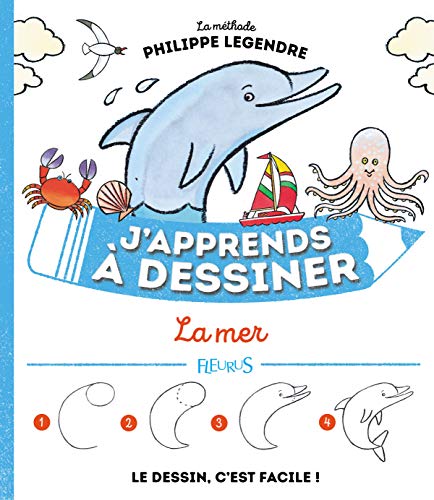 Télécharger J'apprends à dessiner la mer Livre eBook France