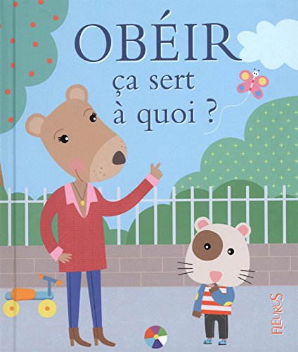 couverture de : Ob&eacute;ir &ccedil;a sert &agrave; quoi ?