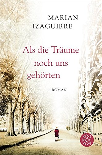 Cover zum Buch Als die Träume noch uns gehörten