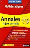 Image de Mathématiques : Annales corrigés, brevet 2007