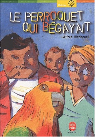 <a href="/node/16017">Le perroquet qui bégayait</a>