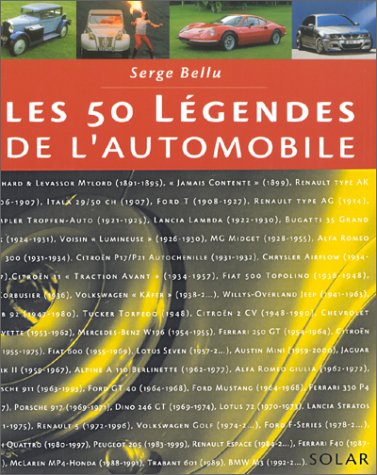 couverture de : Les 50 l&eacute;gendes de l'automobile