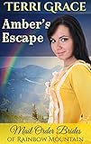  Amber\'s Escape (Mail Order Brides of Rainbow Mountain Book 4) (English Edition)