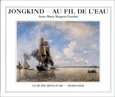 Jongkind : au fil de l'eau
