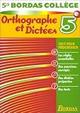Image de B.COLL. ORTHOGR. DICTEES 5E (Ancienne Edition)