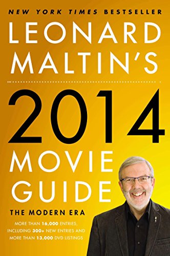 Leonard Maltin's 2014 Movie Guide: The Modern Era (Leonard Maltin's Movie Guide: The Modern Era)