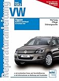 tiguan anleitung Produkt code: LR-222.00.09 VW Tiguan: Benziner und Diesel (Reparaturanleitungen)