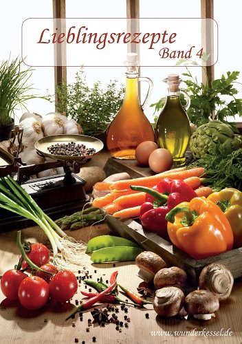 Preisvergleich Produktbild Lieblingsrezepte Band 4 - Rezepte für den Thermomix®