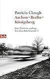 Cover zum Buch Aachen: Berlin: Königsberg