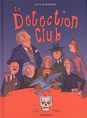 Le Detection Club - tome 0 - Le Detection Club