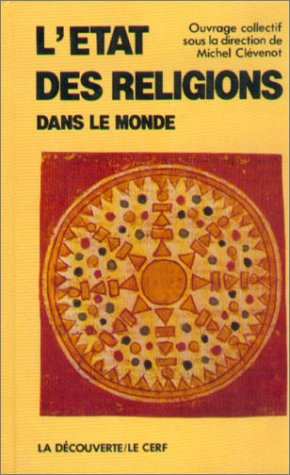 couverture de : L'&eacute;tat des religions dans le monde