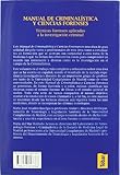 Image de Manual de Criminalística y Ciencias Forenses: Técnicas forenses aplicadas a la investigación criminal