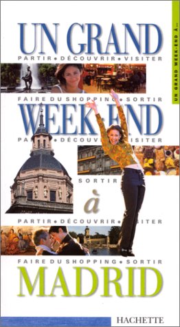 couverture de : Un Grand week-end &agrave; Madrid