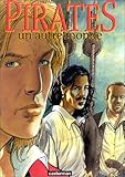 Pirates, tome 1 : Un autre monde