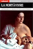La Mort à vivre