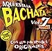 Produktbild Vol. 7-Aqui Esta la Bachata