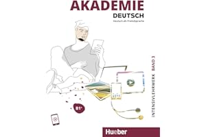 AKADEMIE DEUTSCH B1+ Kb: Deutsch als Fremdsprache: Vol. 3
