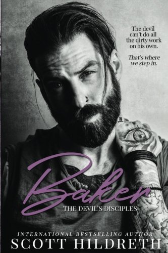 BAKER (Devil's Disciples MC Book 1)