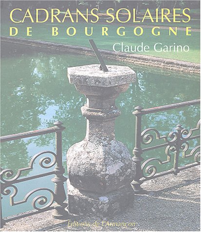 couverture de : Cadrans solaires de Bourgogne