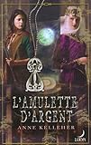 L'amulette d'argent