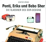 Image de Penti, Erika und Bebo-sher: Die Klassiker des DDR-Designs