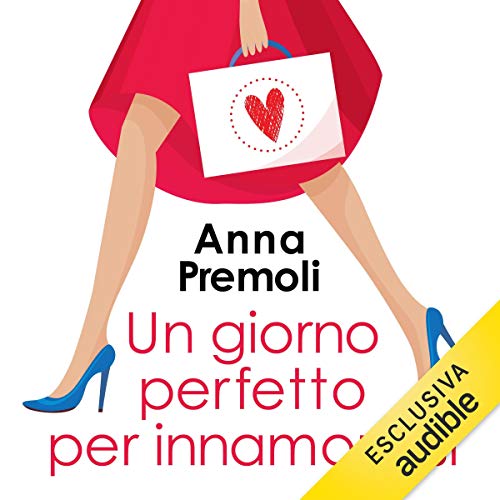 Un giorno perfetto per innamorarsi