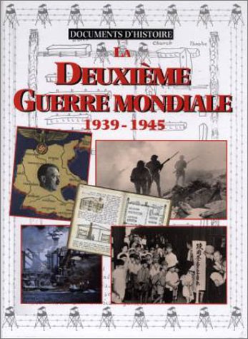 couverture de : La deuxi&egrave;me guerre mondiale 1939-1945