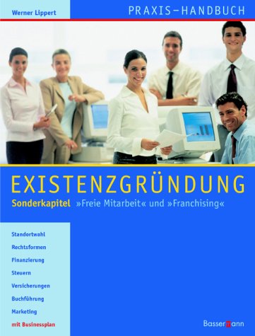 Praxis-Handbuch Existenzgründung: Sonderkapitel 