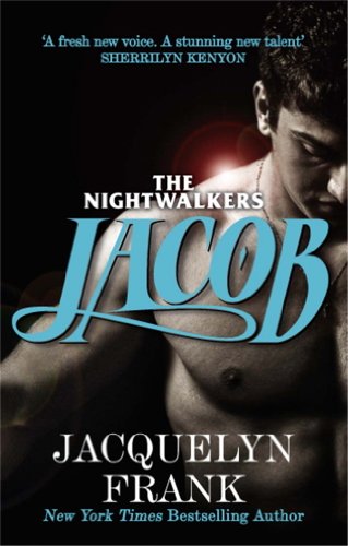 Jacob: Number 1 in series (The Nightwalkers Series) (English Edition) livre