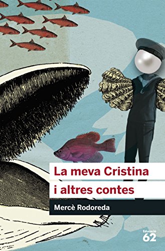 La meva cristina i altres contes (educació 62)