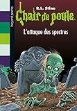 Chair de poule, Tome 53: L'attaque des spectres