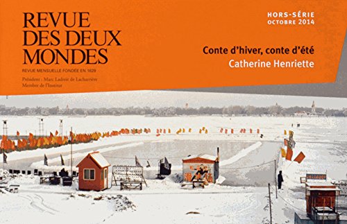 Download Revue des deux Mondes, Hors-série Octobre 2014 : Conte d'hiver, conte d'été Download Revue des deux Mondes, Hors-série Octobre 2014 : Conte d'hiver, conte d'été