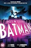 All-Star Batman (2016-2017) Vol. 3: The First Ally (All-Star Batman (2016-)) (English Edition) by Scott Snyder, Rafael Albuquerque