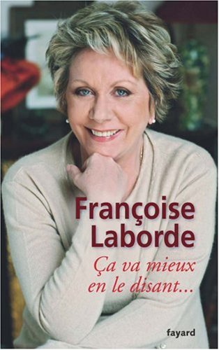 couverture de : &Ccedil;a va mieux en le disant