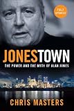 Image de Jonestown: The Power and the Myth of Alan Jones