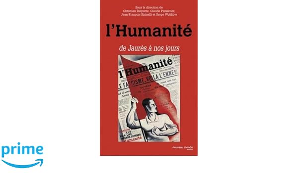 Amazonfr Lhumanité De Jaurès à Nos Jours Christian - 