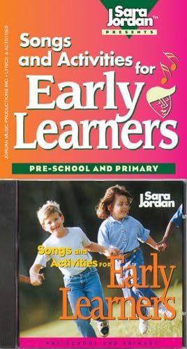 SONGS ACTIVITIES FOR EARLY LEARNERS: Pre-School & Primary (Songs That Teach Language Arts)