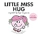 Little Miss Hug (Mr. Men and Little Miss) by Adam Hargreaves