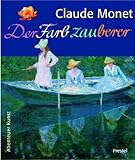 Image de Claude Monet: Der Farbzauberer (Abenteuer Kunst)