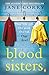 <font color='#32285E'; style=' font-size: 12px; font-weight: bold; '> Blood Sisters: The #1 bestselling thriller from the Sunday Times bestselling author of My Husband's Wife</font><BR/>By :Jane Corry (Paperback )<BR/>