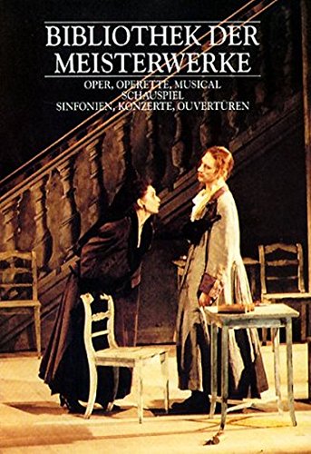 Bibliothek der Meisterwerke Oper, Operette, Musical. Sinfonie, Konzerte, Ouvertüren. Schauspiel