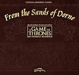 From the Sands of Dorne: Eine Ergänzung zu A Game of Thrones – Das offizielle Kochbuch