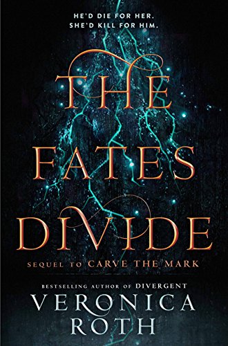 The Fates Divide : A Sequel to 'Carve the Mark' gratuit The Fates Divide : A Sequel to 'Carve the Mark' en ligne