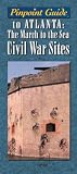 Image de Pinpoint Guide to Atlanta: The March to the Sea : Civil War Sites
