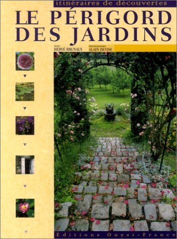 couverture de : Le P&eacute;rigord des jardins