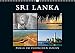 SRI LANKA (Wandkalender 2019 DIN A3 quer): Perle im indischen Ozean (Monatskalender, 14 Seiten ) (CALVENDO Orte) by