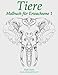 Tiere Malbuch für Erwachsene 1 by 