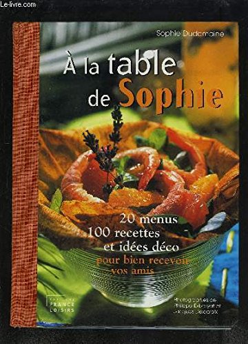 couverture de : &agrave; la table de Sophie